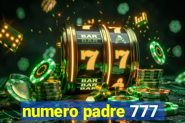 numero padre 777