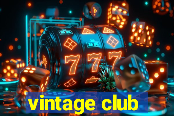 vintage club