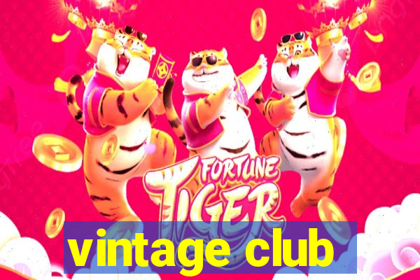 vintage club