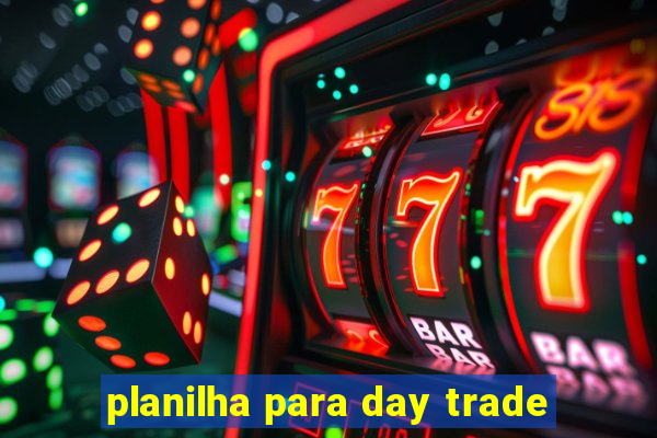 planilha para day trade