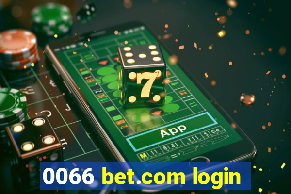 0066 bet.com login