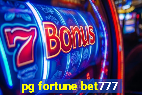 pg fortune bet777