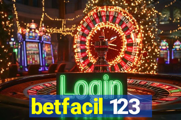 betfacil 123