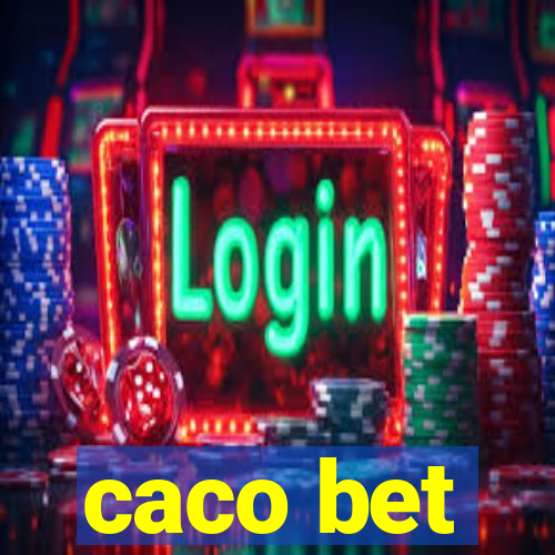 caco bet