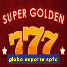 globo esporte spfc