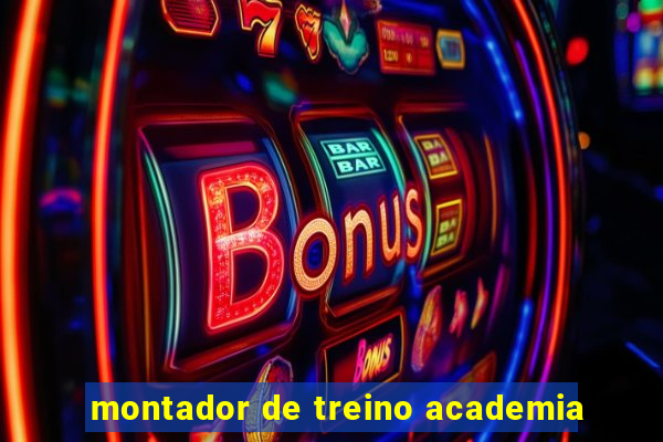 montador de treino academia