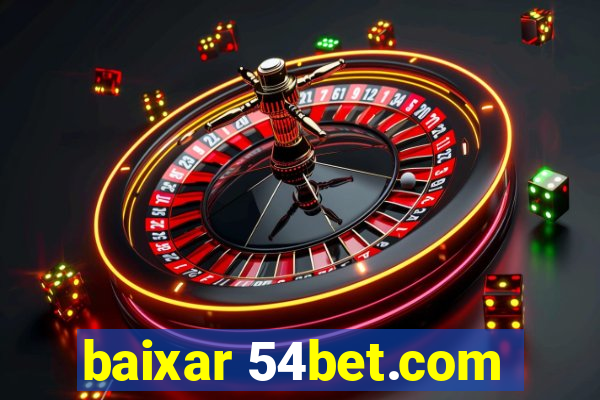 baixar 54bet.com