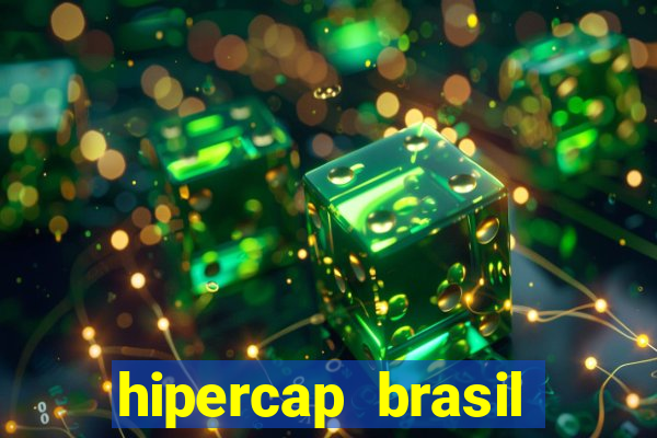 hipercap brasil como funciona