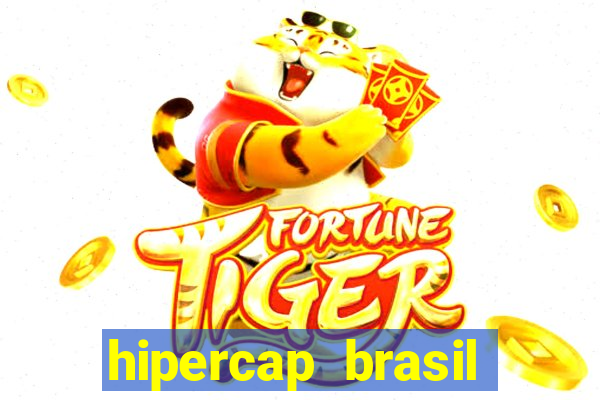 hipercap brasil como funciona