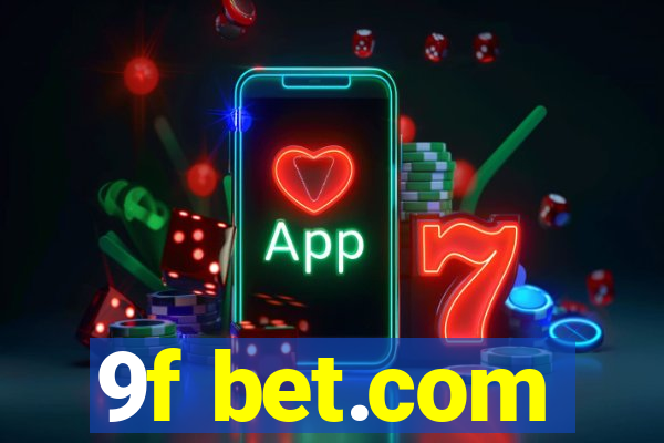 9f bet.com