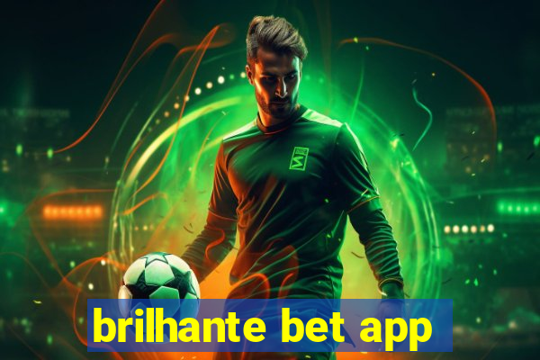 brilhante bet app