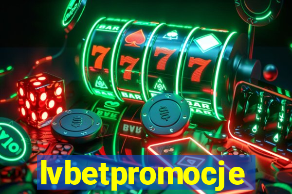 lvbetpromocje