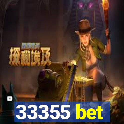 33355 bet