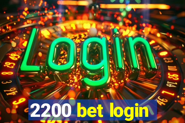 2200 bet login