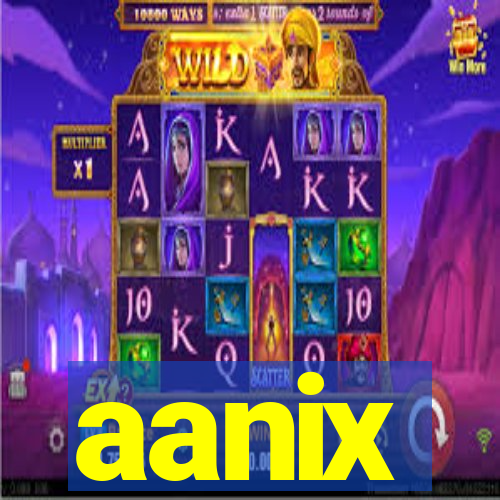 aanix