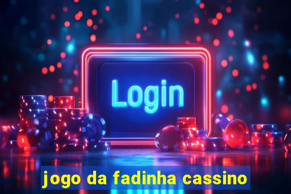 jogo da fadinha cassino