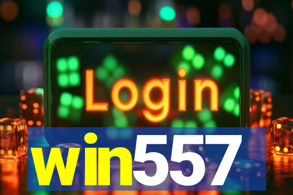 win557