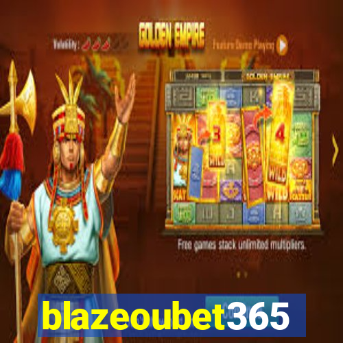 blazeoubet365