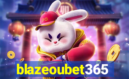 blazeoubet365