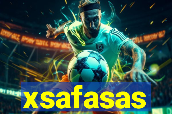 xsafasas