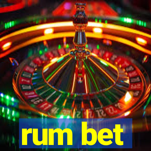 rum bet