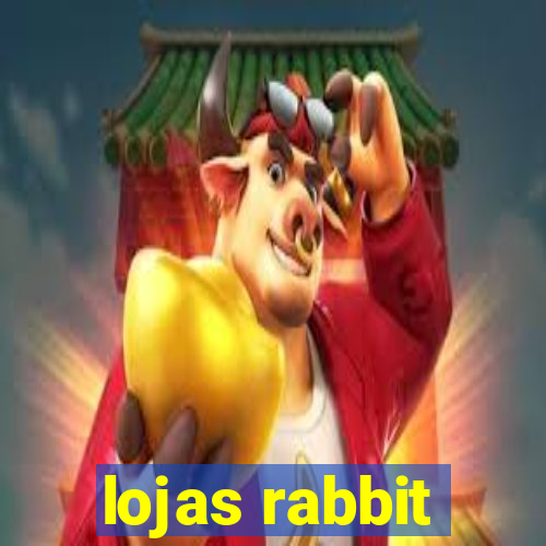 lojas rabbit