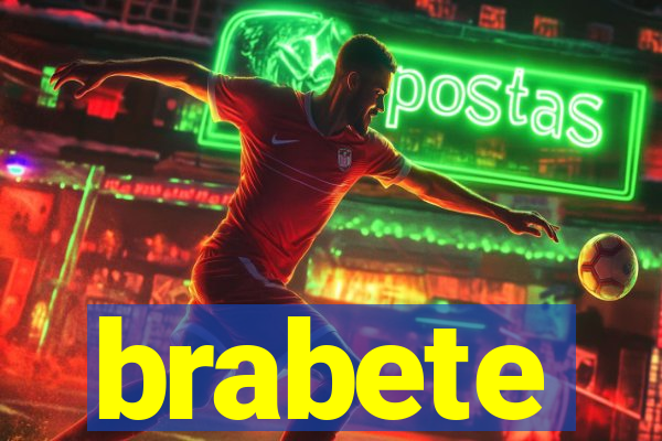 brabete