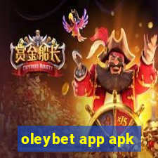 oleybet app apk