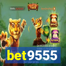 bet9555