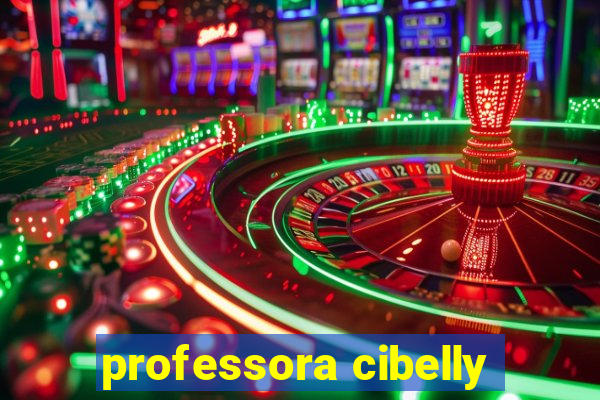 professora cibelly