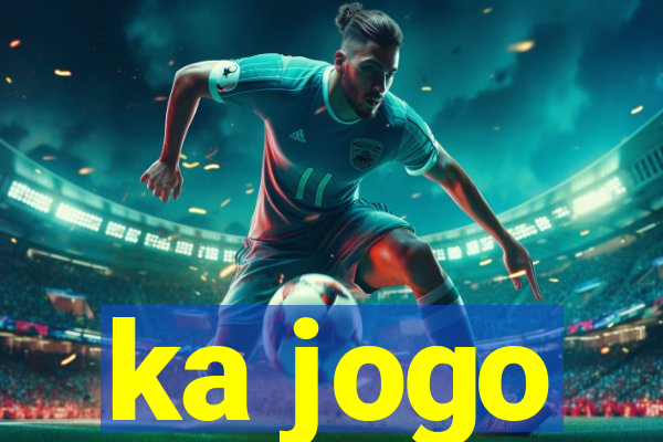 ka jogo