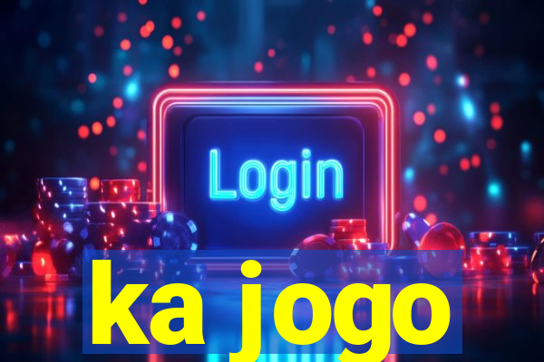 ka jogo