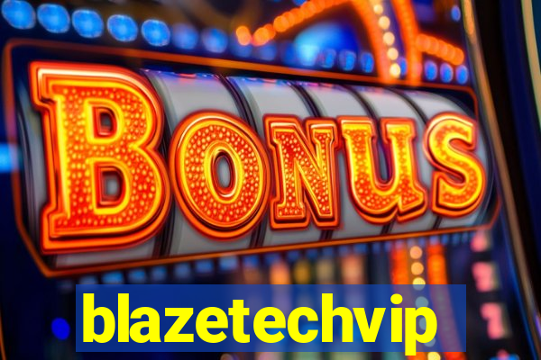 blazetechvip