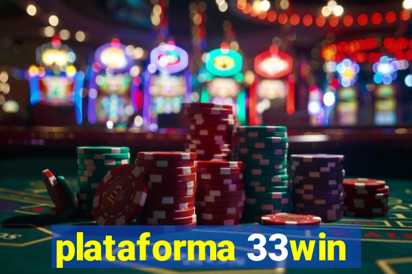 plataforma 33win