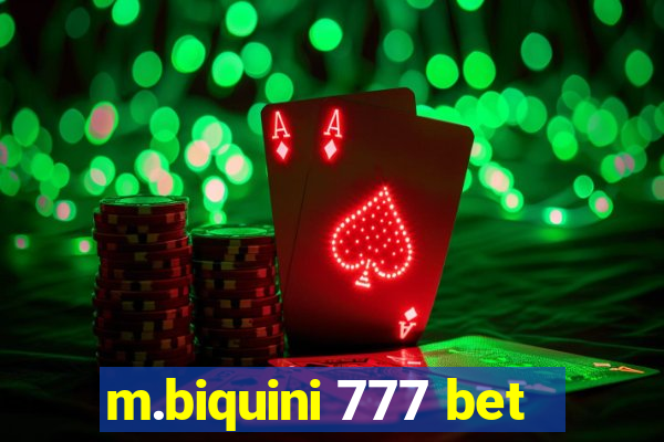 m.biquini 777 bet