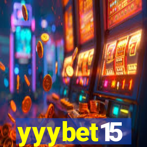 yyybet15