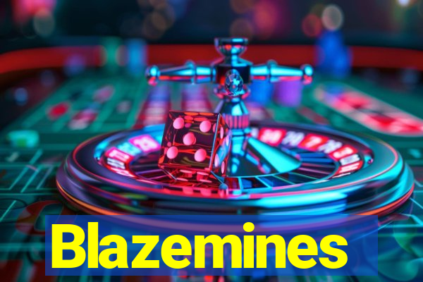 Blazemines