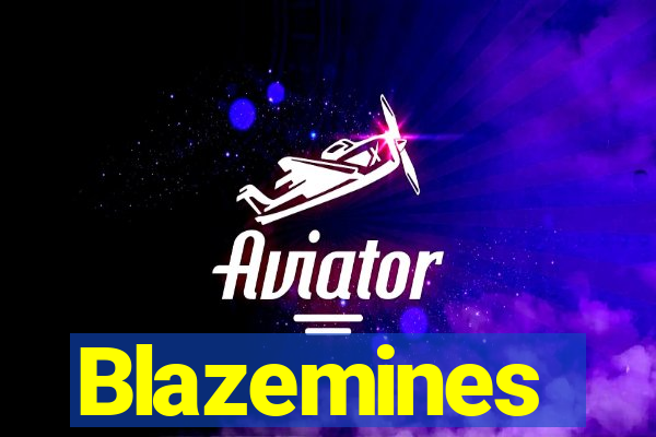 Blazemines