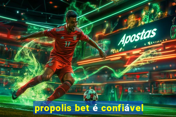 propolis bet é confiável