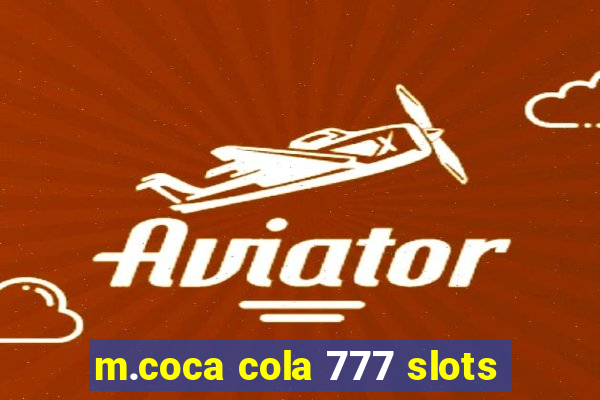 m.coca cola 777 slots