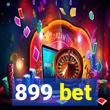 899 bet