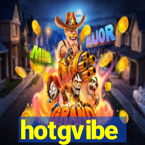 hotgvibe