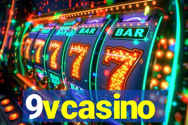 9vcasino