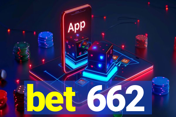 bet 662