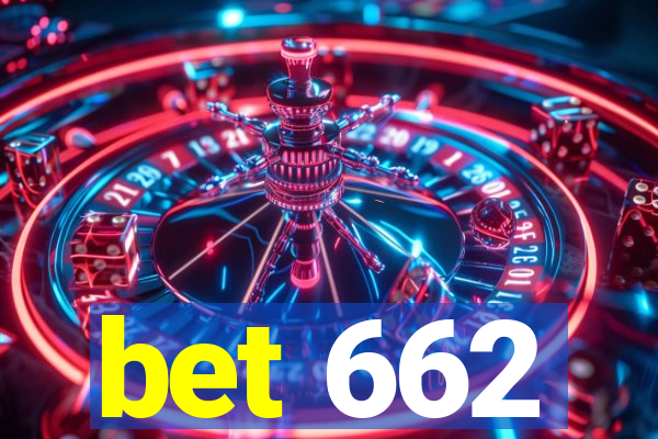 bet 662