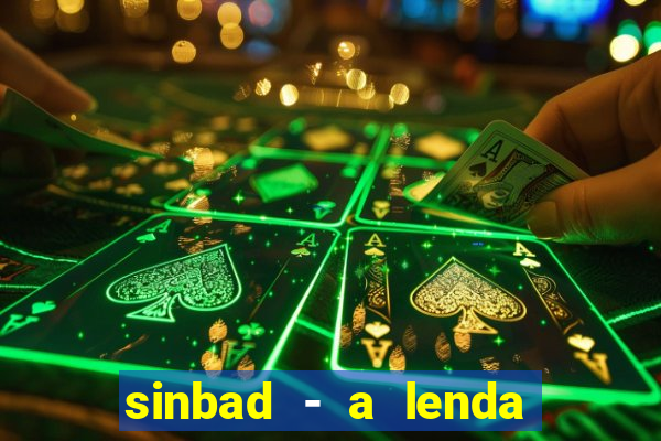 sinbad - a lenda dos sete mares superflix