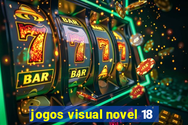 jogos visual novel 18