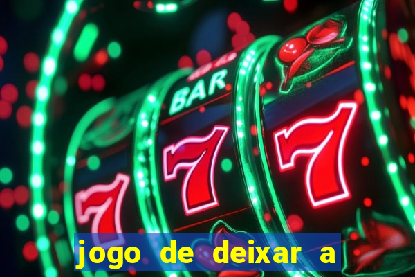 jogo de deixar a mulher nua