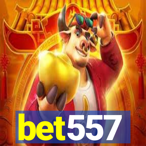 bet557