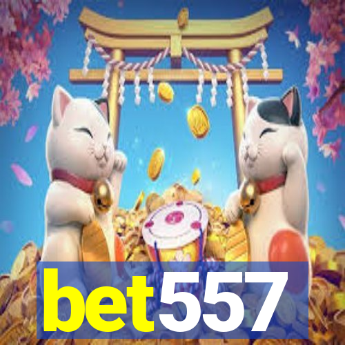 bet557